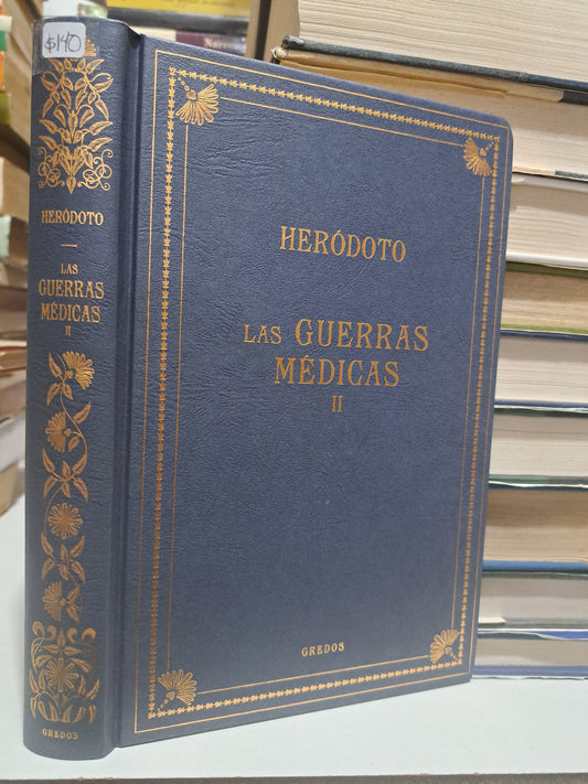 LAS  GUERRAS MÉDICAS II HERÓDOTO USADO NOVELA JUÁREZ