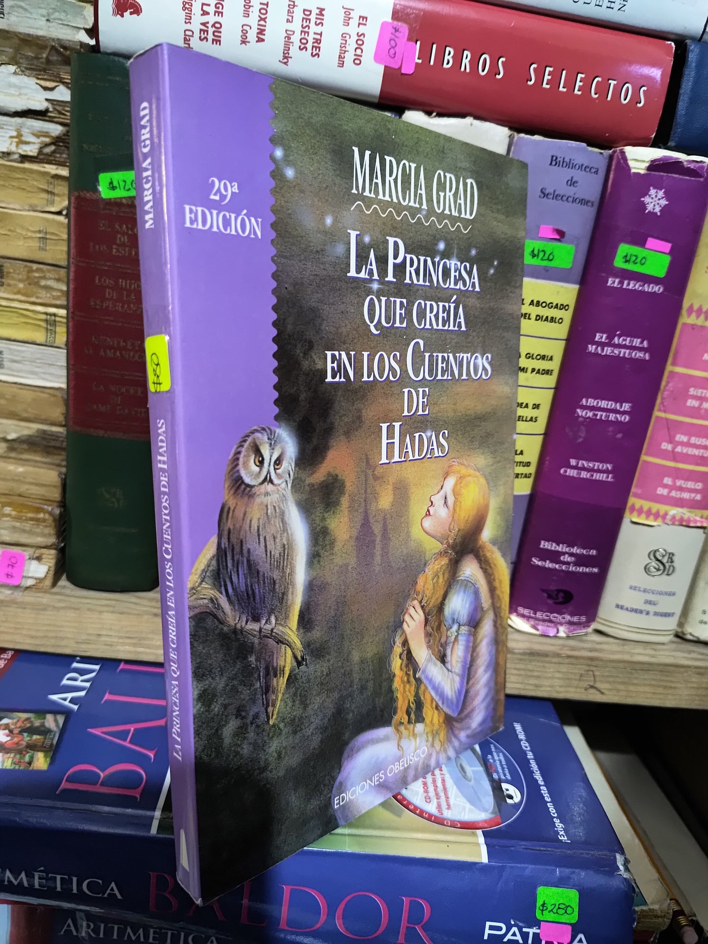 LA PRINCESA QUE CREIA EN LOS CUENTOSBDE HADAS POR MARCIA GRAD USADO NOVELAS JUAREZ 507