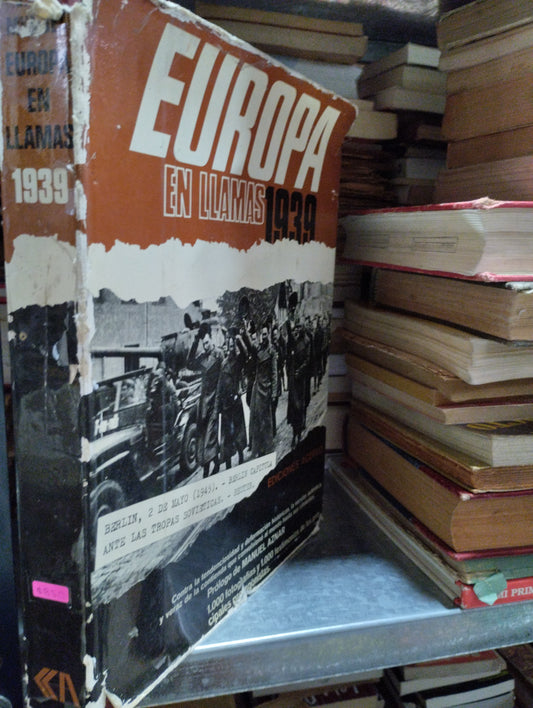 EUROPA EN LLAMAS 1939 POR JOSE M MUNDET USADO HISTORIA ALDAMA