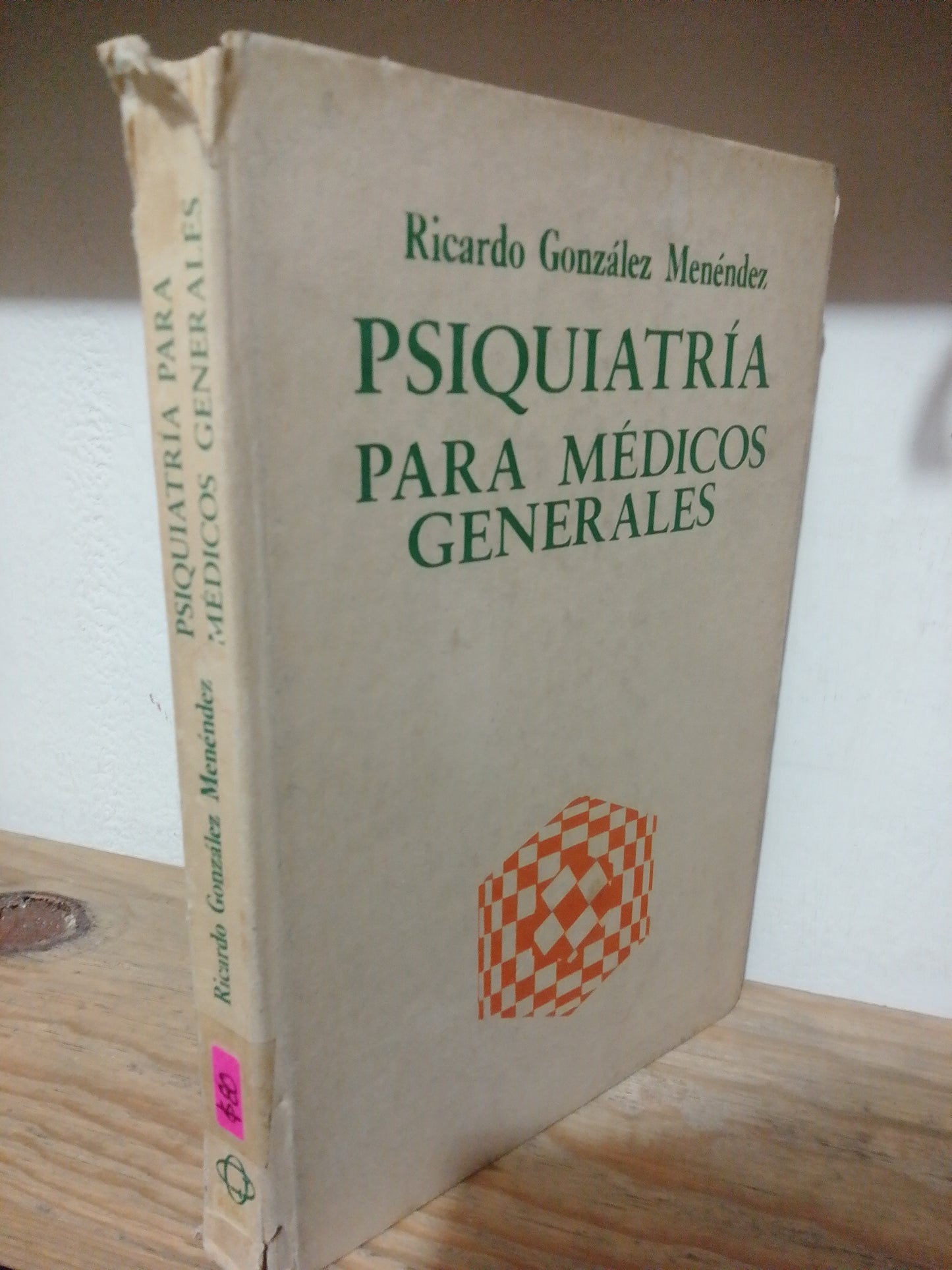 PSIQUIATRIA PARA MEDICOS GENERALES POR RICARDO GONZALEZ MENENDEZ USADO PSICOLOGIA JUAREZ