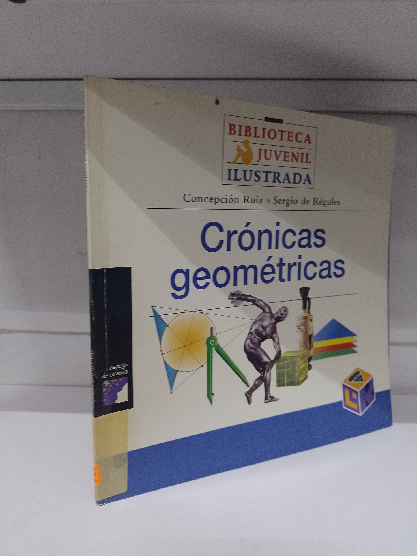 CRONICAS GEOMETRICAS POR CONCEPCION RUIZ SERGIO DE REGULES USADO CIENCIA JUAREZ 515