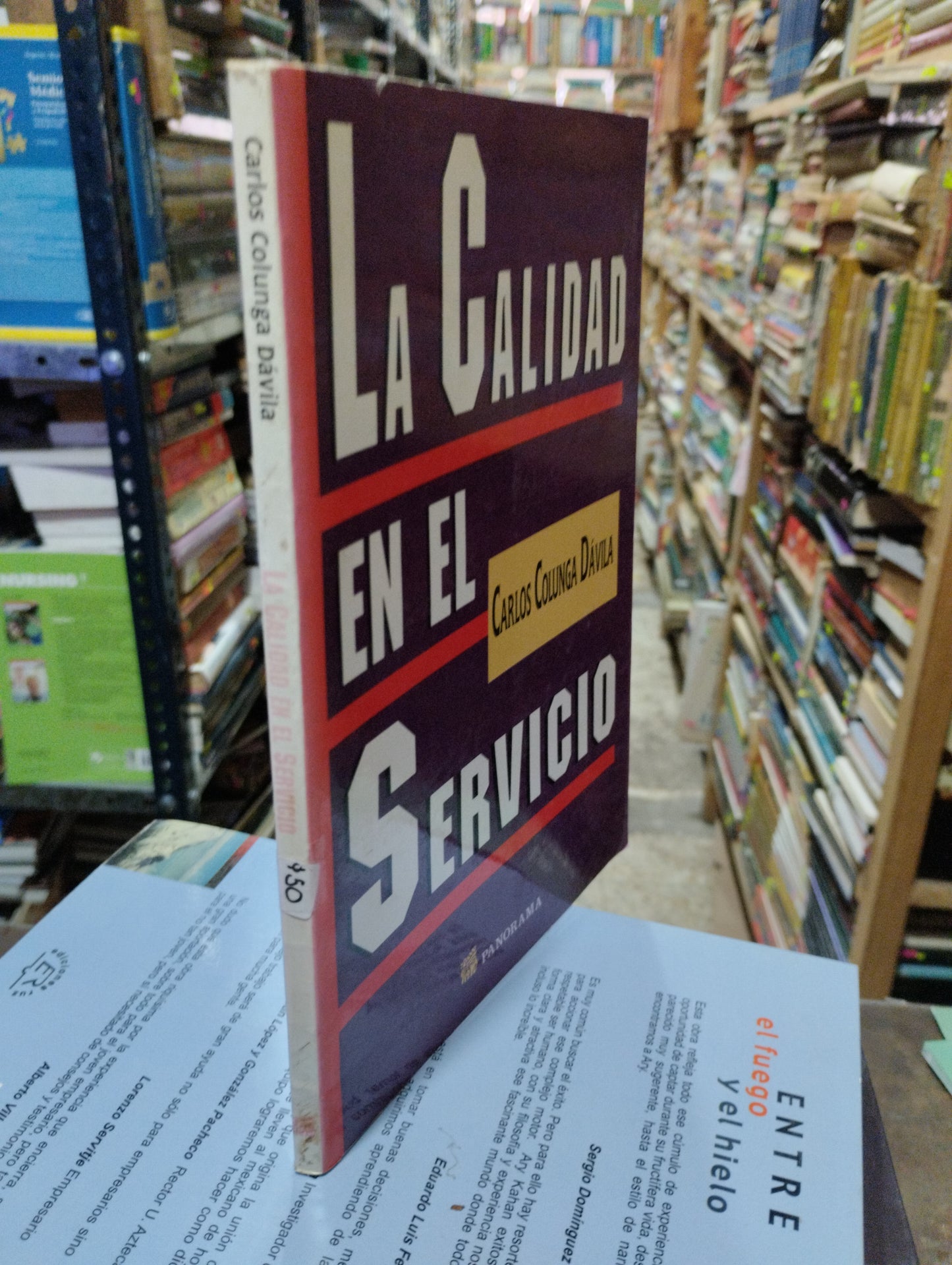 LA CALIDAD EN EL SERVICIO  POR CARLOS COLUNGA DAVILA USADO ADMINISTRACION ALDAMA