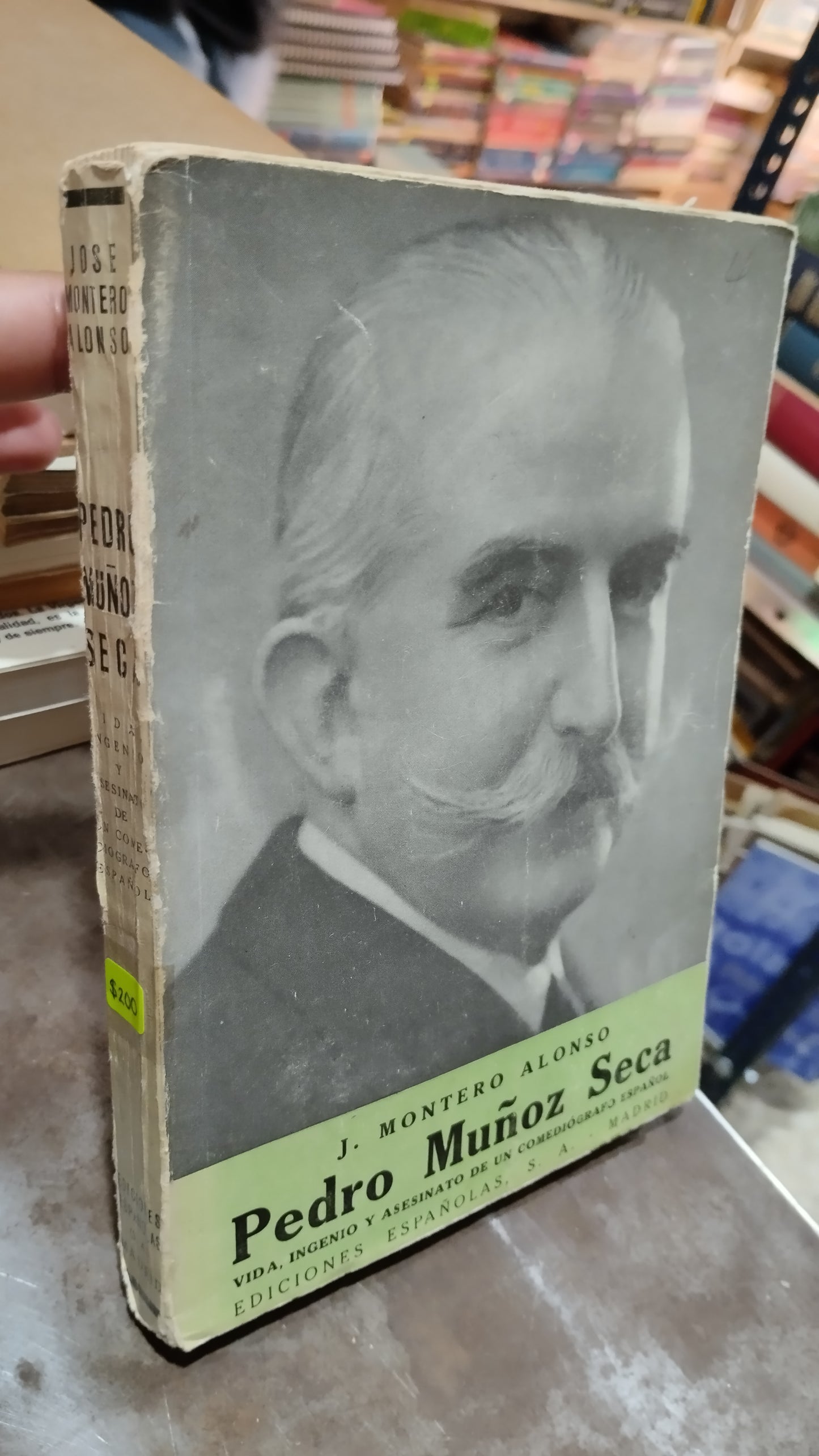 PEDRO MUÑOZ SECA POR J MONTERO ALONSO LIBRO USADO ANTIGUO ALDAMA
