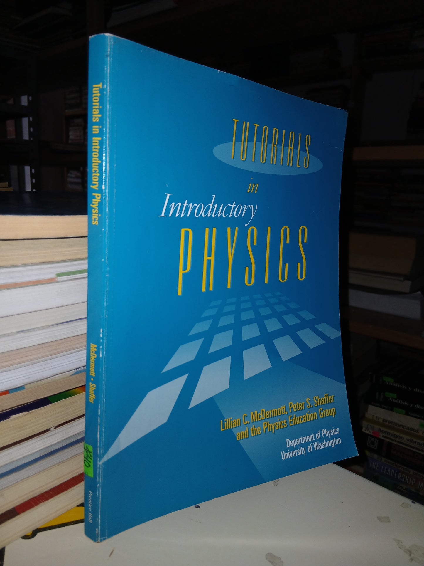 TUTORIALS IN INTRODUCTORY PHYSICS POR LILLIAN C. MCDERMOTT Y PETER S. SHAFFER USADO FÍSICA LITERARIO 207