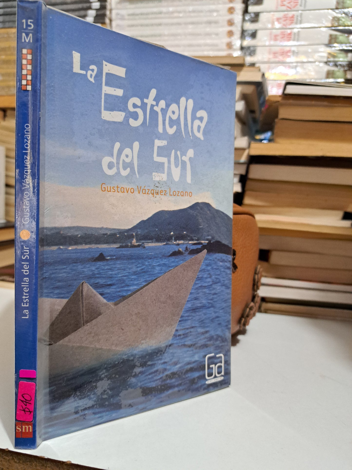 LA ESTRELLA DEL SUR GUSTAVO VÁZQUEZ LOZANO USADO NOVELA JUÁREZ