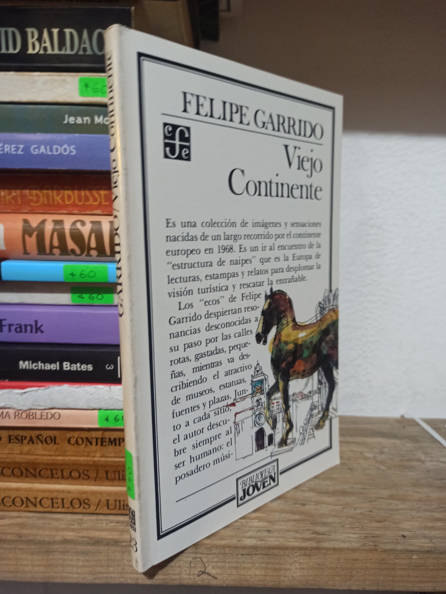 VIEJO CONTINENTE POR FELIPE GARRIDO USADO NOVELAS JUÁREZ