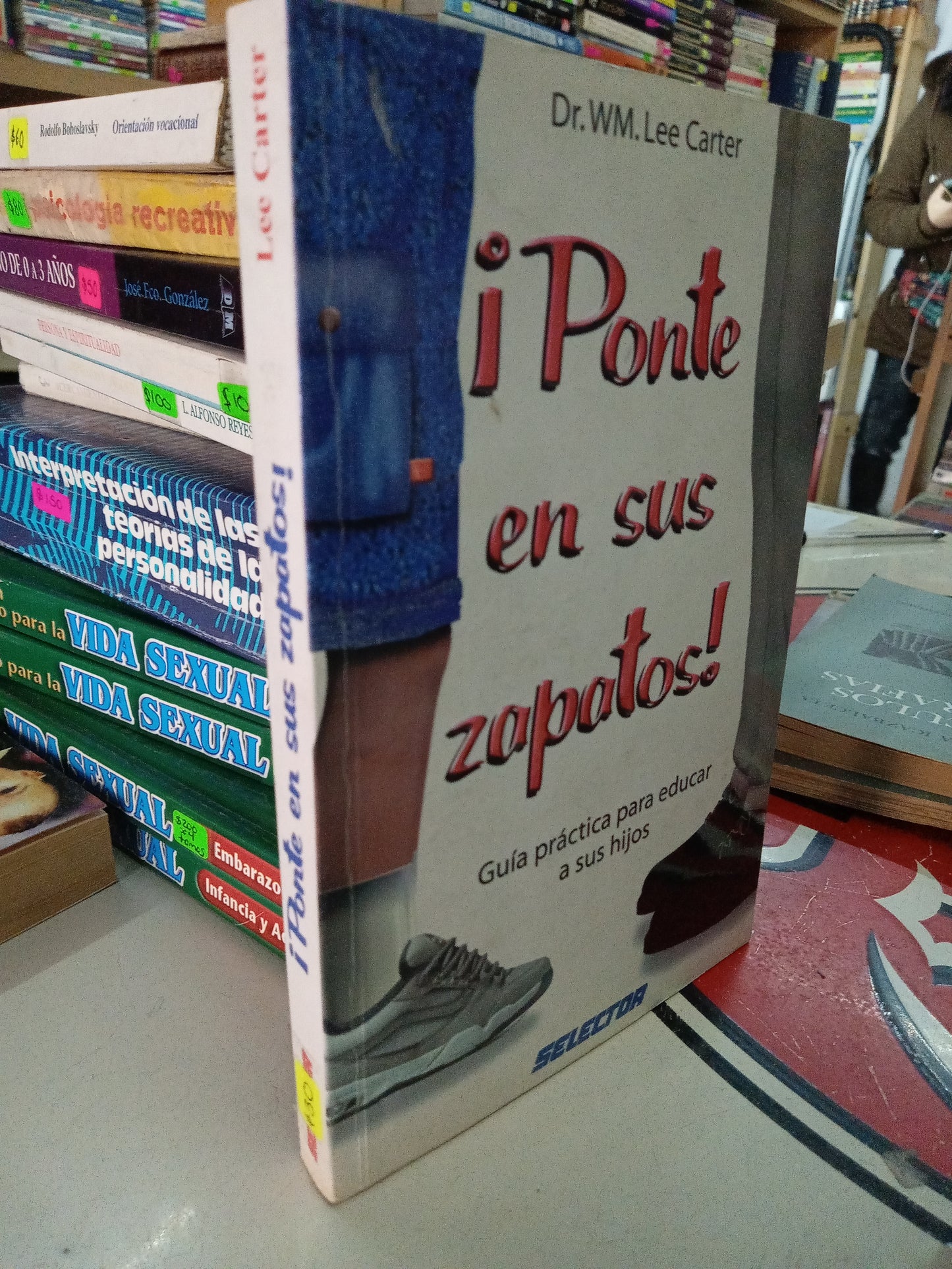 PONTE EN SUS ZAPATOS POR DR WM LEE CARTER USADO PSICOLOGÍA LITERARIO 207