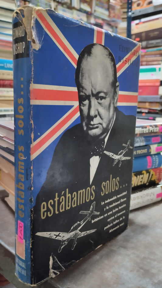 ESTABAMOS SOLOS POR EDWARD BISHOP LIBRO USADO HISTORIA ALDAMA