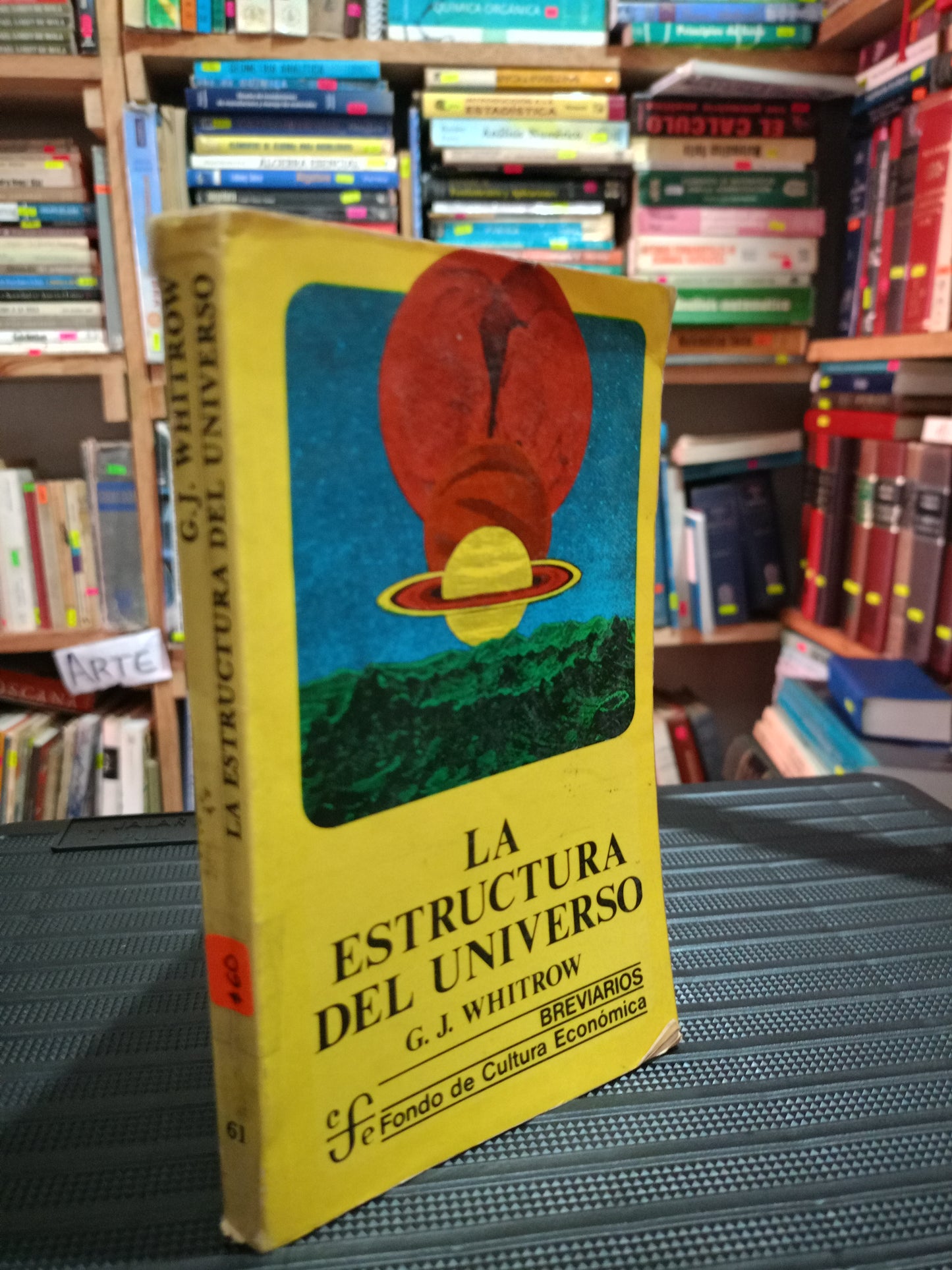 LA ESTRUCTURA DEL UNIVERSO G. J WHITROW USADO CIENCIA LITERARIO 305