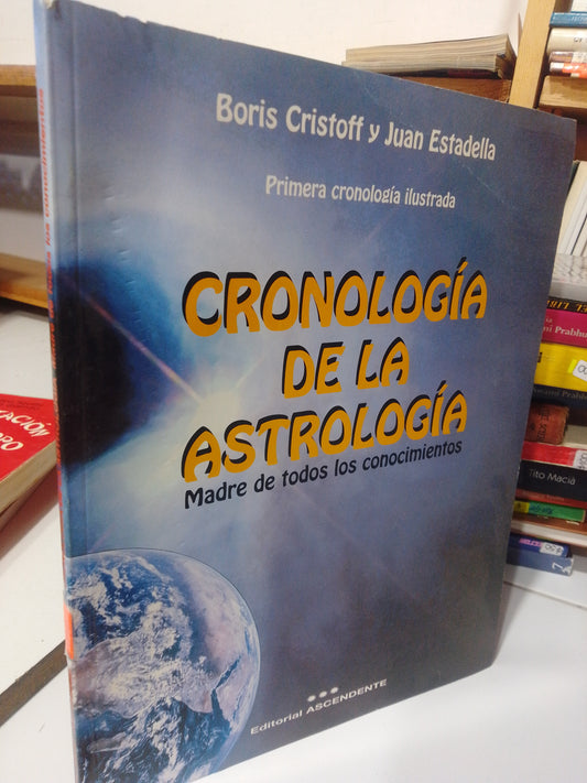 CRONOLOGIA DE LA ASTROLOGIA POR BORIS CRISTOFF USADO ESOTERISMO JUAREZ