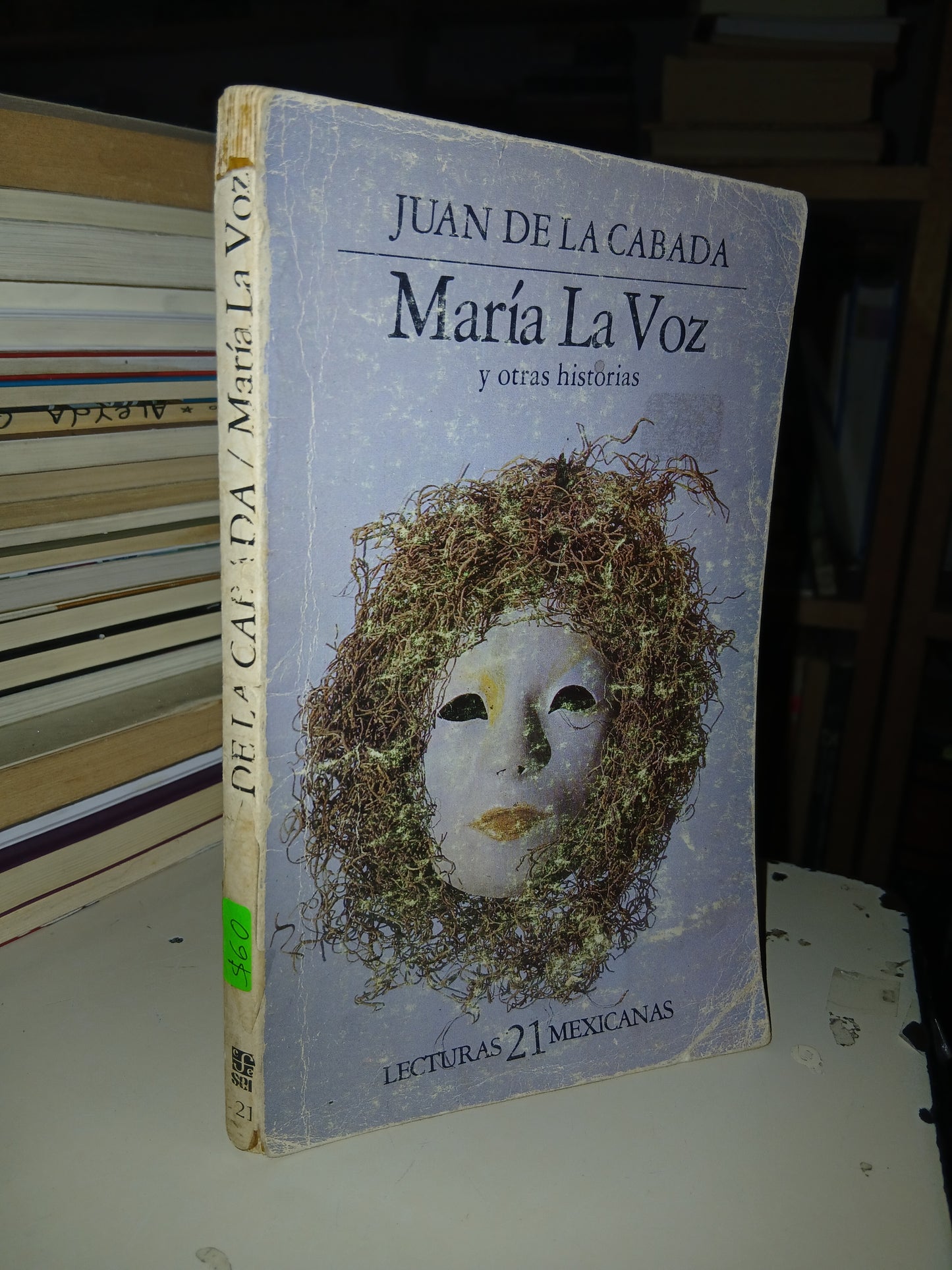 MARÍA LA VOZ Y OTRAS HISTORIAS POR JUAN DE LA CABADA USADO ANTOLOGÍA LITERARIO 207
