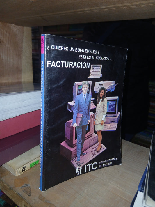 FACTURACIÓN, CUENTAS POR COBRAR E INVENTARIOS  EDITADO POR L INSTITUTO TECNOLOGICO DE COMPUTACIÓN USADO MARKETING LITERARIO 207