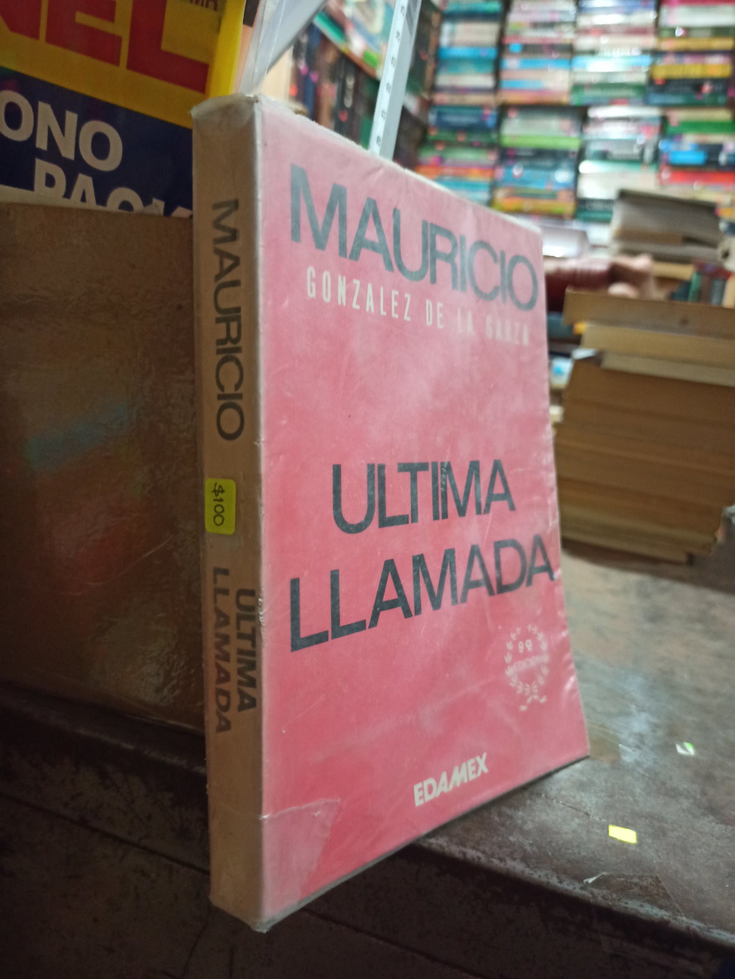 ULTIMA LLAMADA POR MAURICIO GONZALES DE LA GARZA USADO HISTORIA ALDAMA