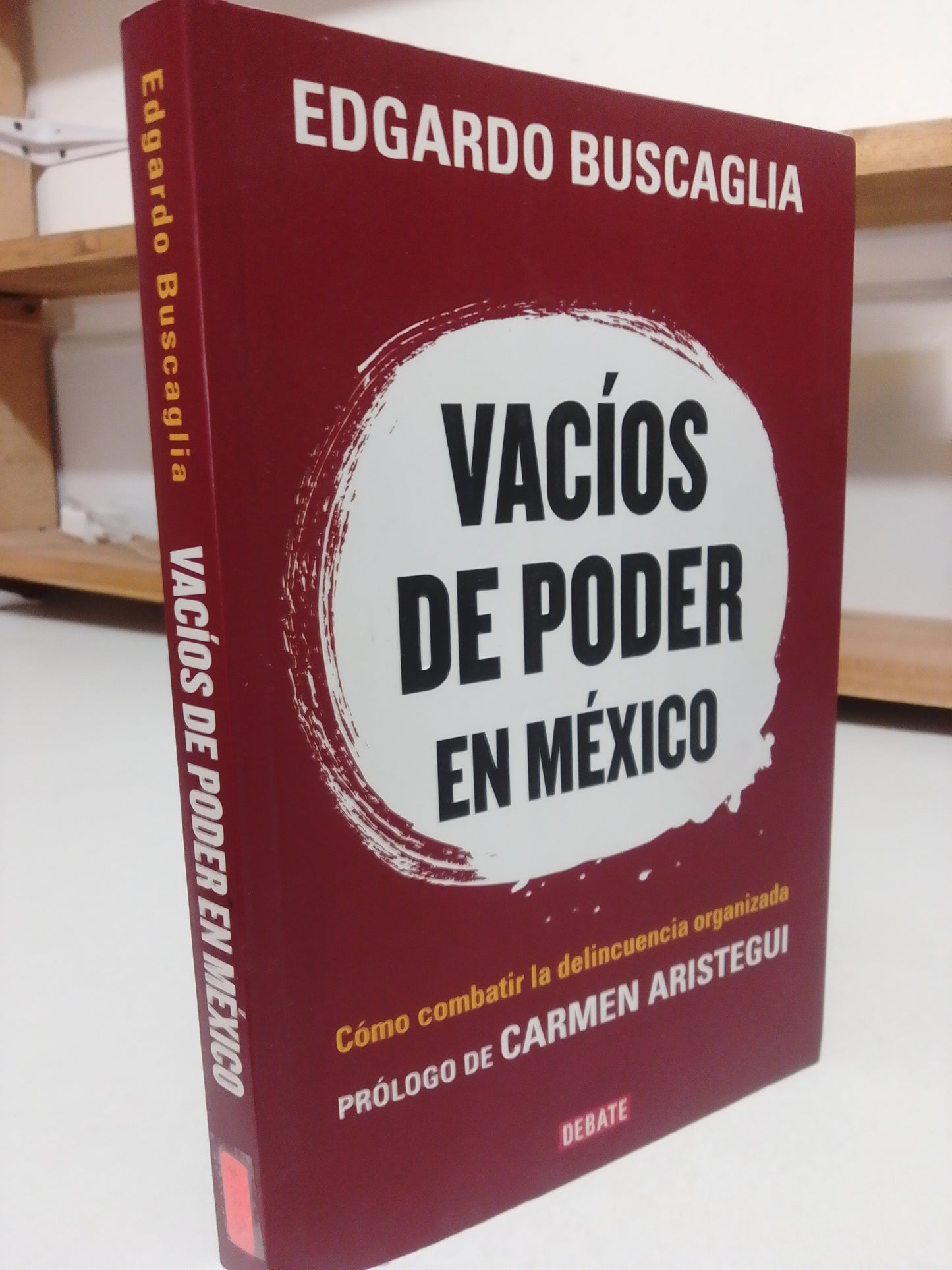 VACIOS DE PODER EN MEXICO POR EDGARDO BUSCAGLIA USADO POLÍTICA JUÁREZ