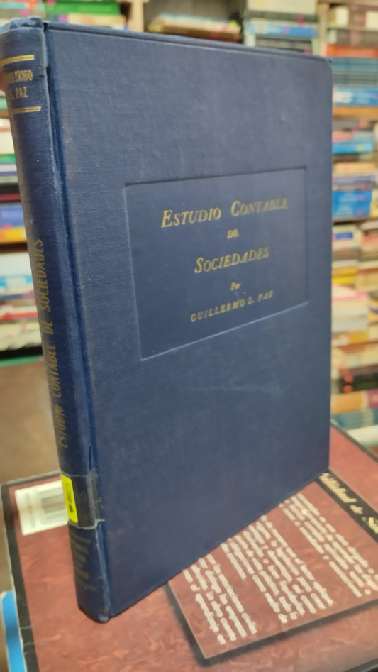 ESTUDIO CONTABLE DE SOCIEDADES POR GUILLERMO S PAZ LIBRO USADO ADMINISTRACION ALDAMA