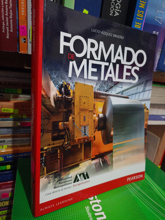 FORMADO DE METALES POR LUCIO VAZQUEZ BRISEÑO USADO MATE LITERARIO 305
