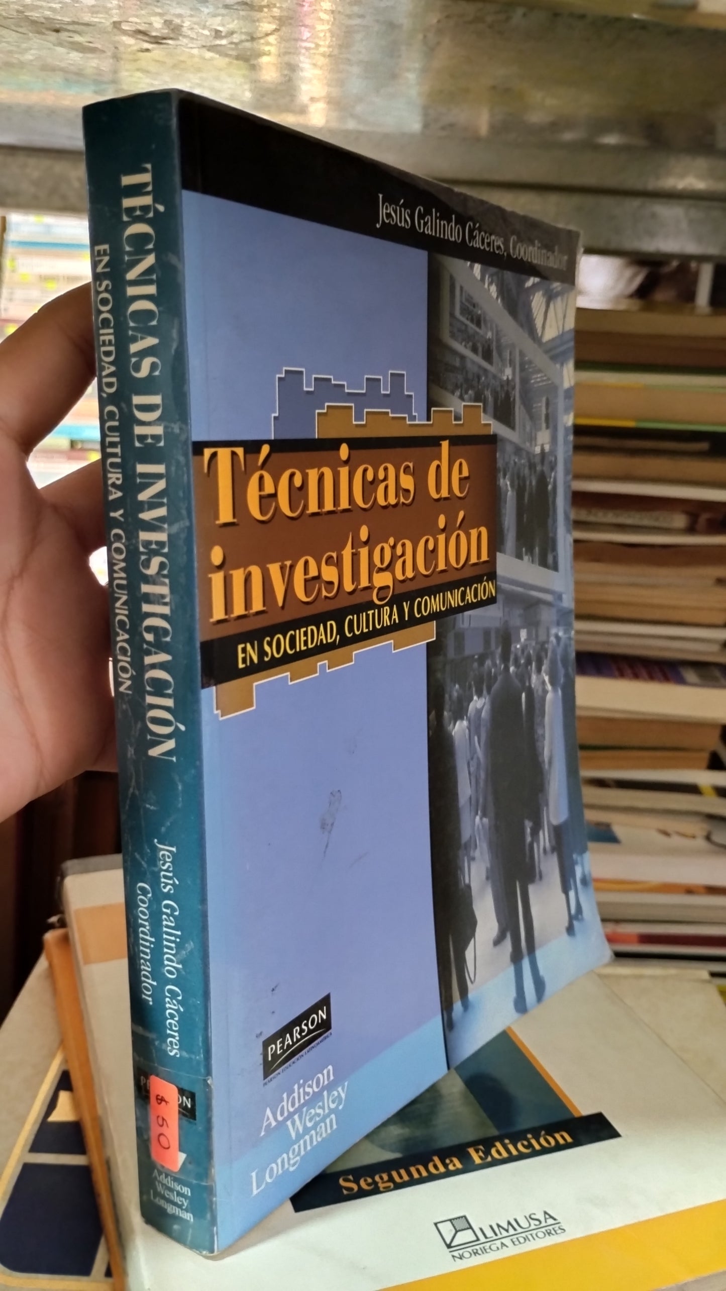 TECNICAS DE INVESTIGACION EN SOCIEDAD CULTURA Y COMUNICACIÓN POR JESUS GALINDO CECERES LIBRO USADO EDUCACIÓN ALDAMA