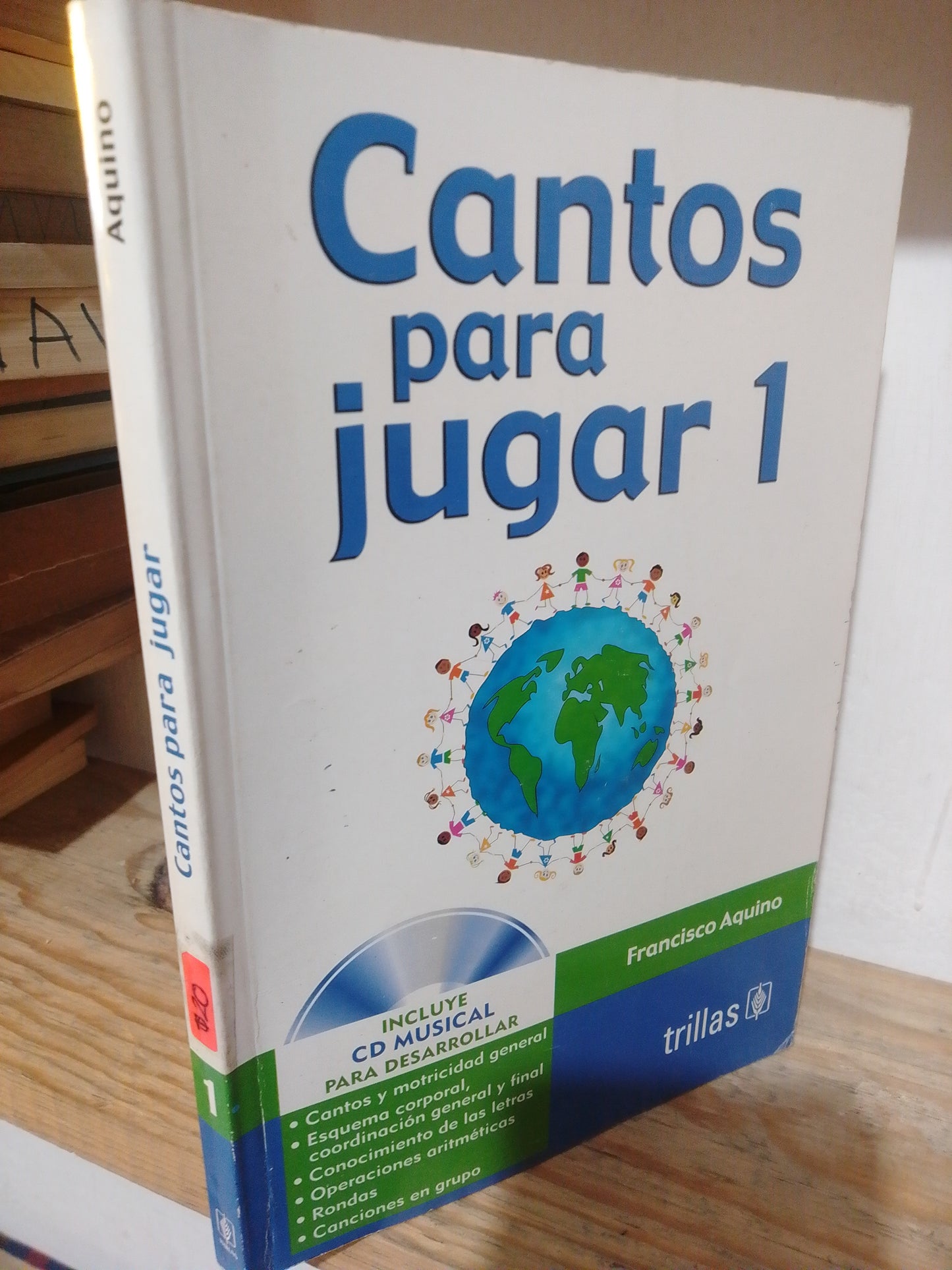 CANTOS PARA JUGAR 1 POR FRANCISCO AQUINO USADO EDUCACION JUAREZ