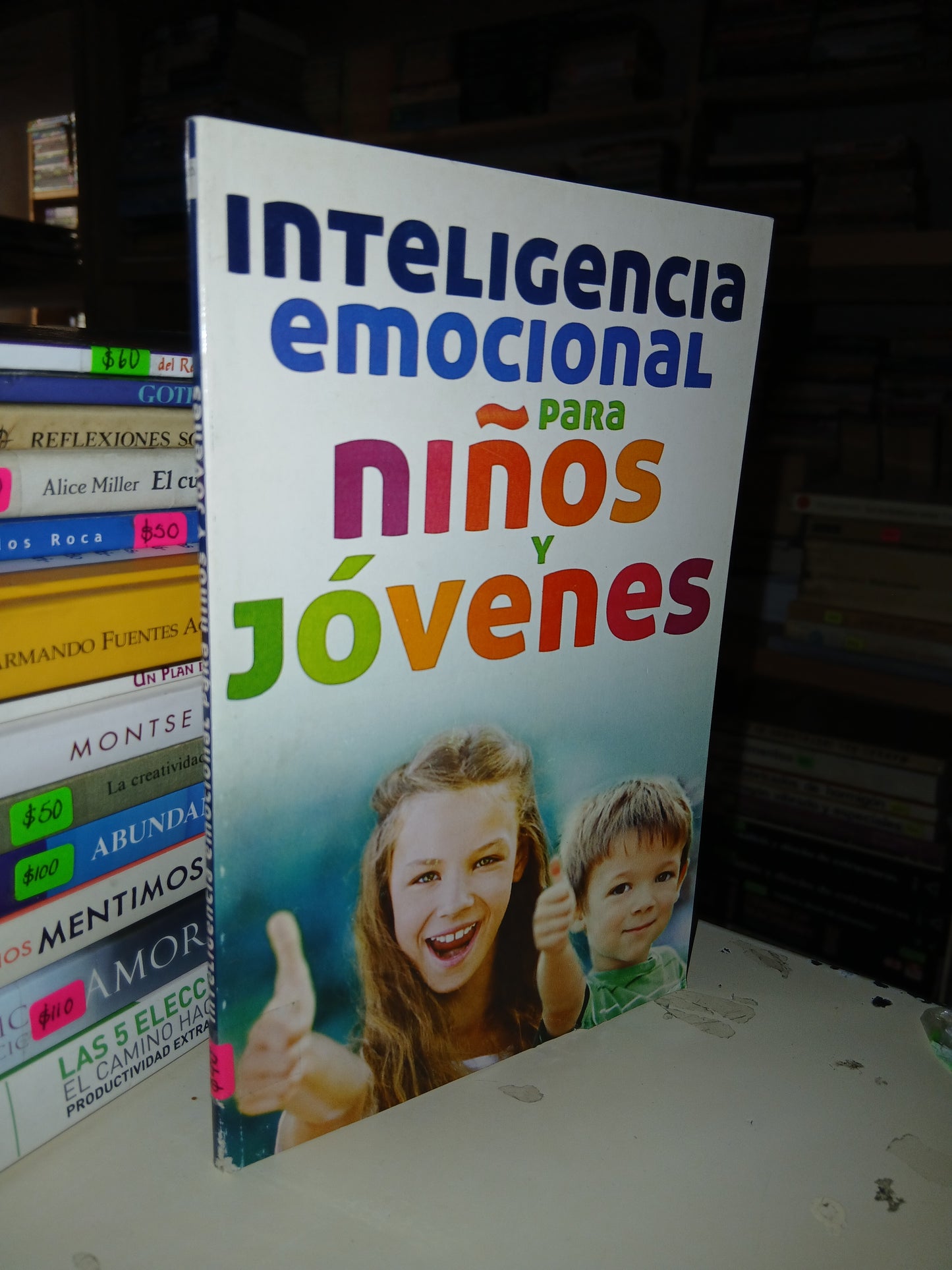 INTELIGENCIA EMOCIONAL PARA NIÑOS Y JÓVENES POR LORMA SOLÍS IBARRA USADO SUPERACIÓN PERSONAL LITERARIO 207