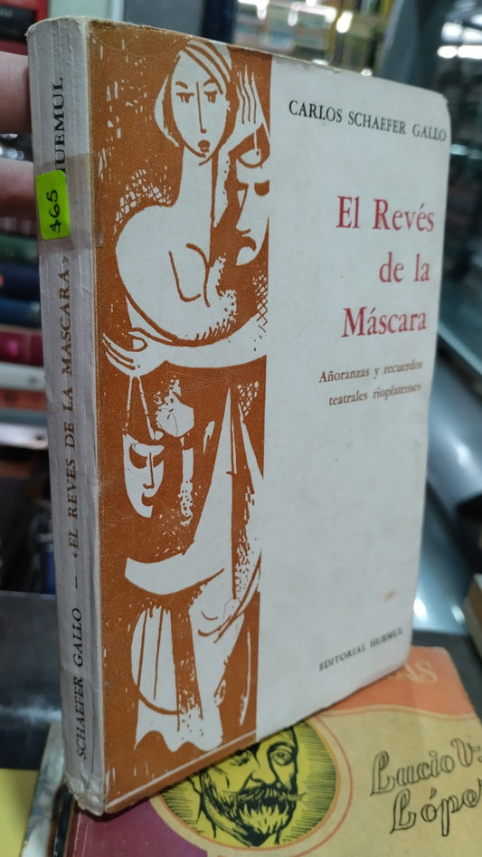 EL REVES DE LA MASCARA POR CARLOS SCHAEFER GALLO LIBRO USADO NOVELAS ALDAMA