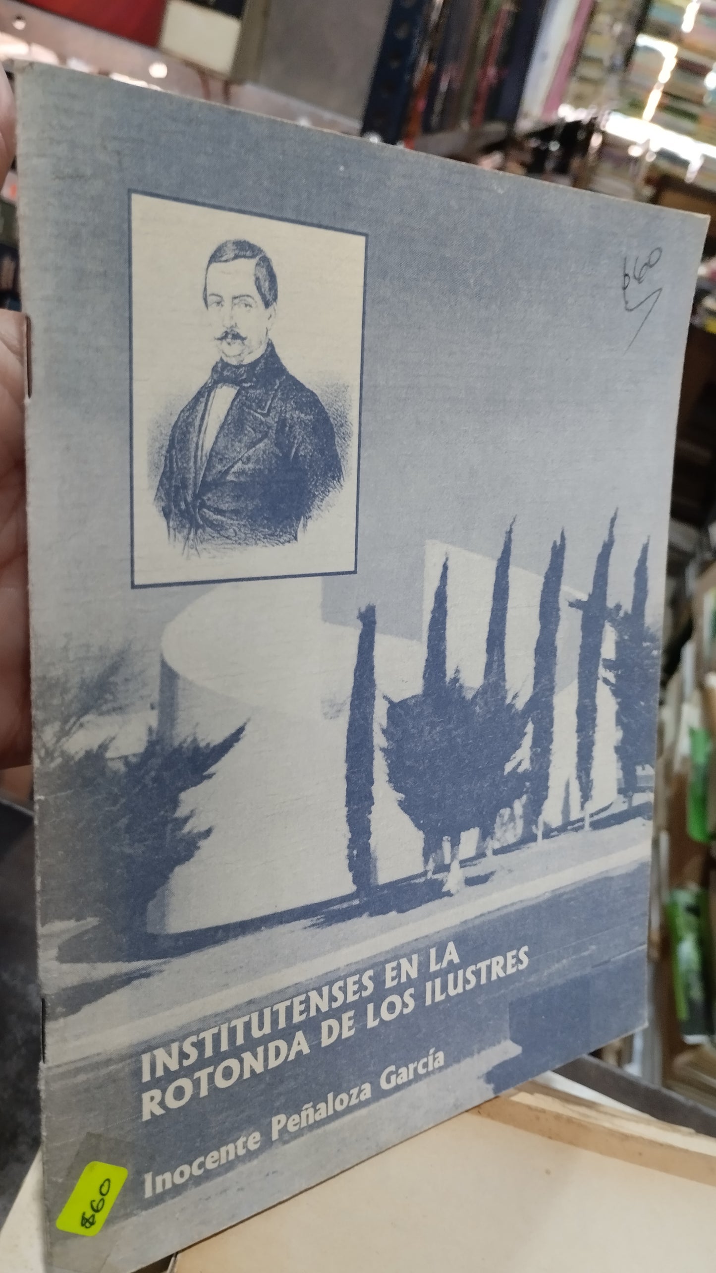 INSTITUTENSES EN LA ROTONDA DE LOS ILUSTRES POR INOCENTE PEÑALOZA GARCIA LIBRO ESTADO DE MEXICO ALDAMA