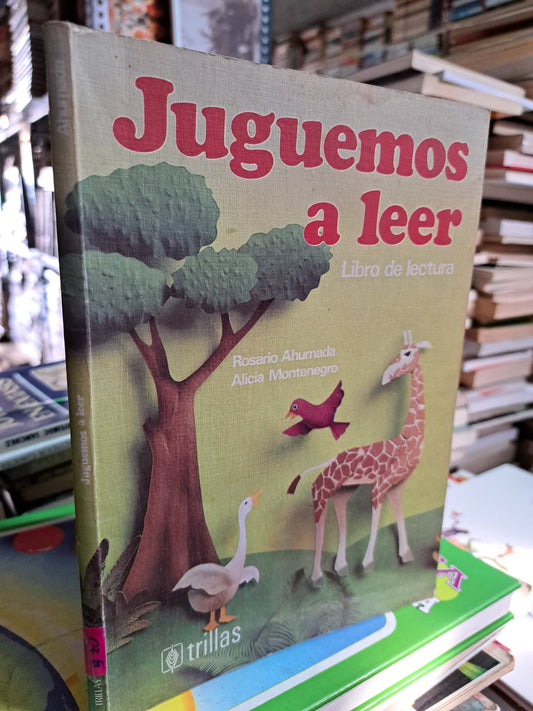 JUGUEMOS A LEER ROSARIO AHUMADA ALICIA MONTENEGRO USADO INFANTIL ALDAMA