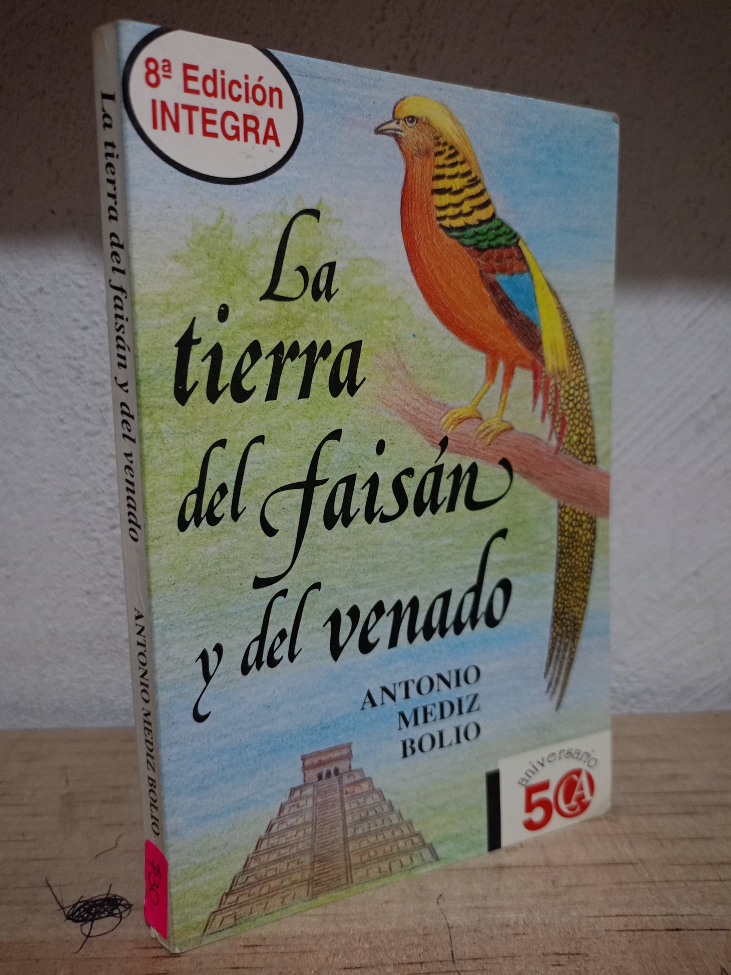 LA TIERRA DEL FAISAN DEL VENADO POR ANTONIO MEDIZ BOLIO USADO NOVELA LITERARIO 305