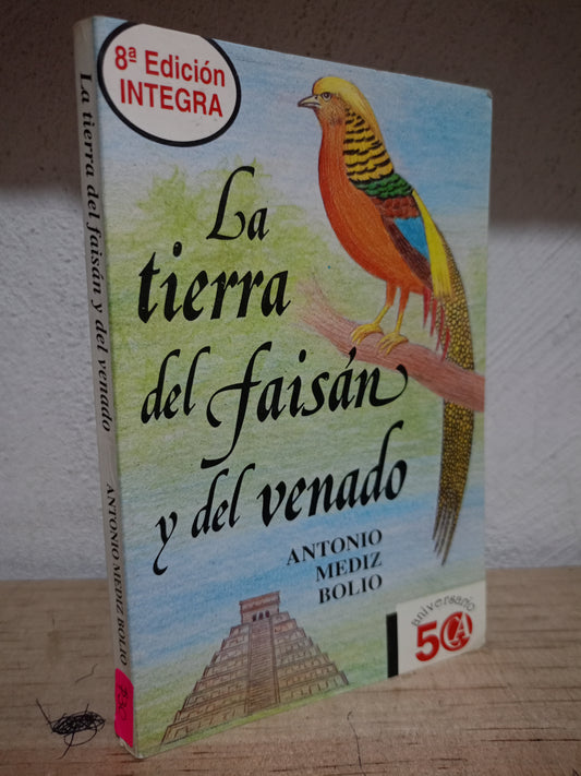 LA TIERRA DEL FAISAN DEL VENADO POR ANTONIO MEDIZ BOLIO USADO NOVELA LITERARIO 305