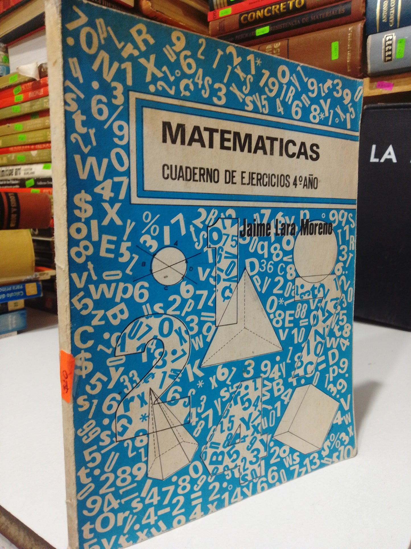 MATEMÁTICAS CUADERNO DE EJERCICIOS POR JAIME LARA MORENO USADO MATEMATICAS JUAREZ