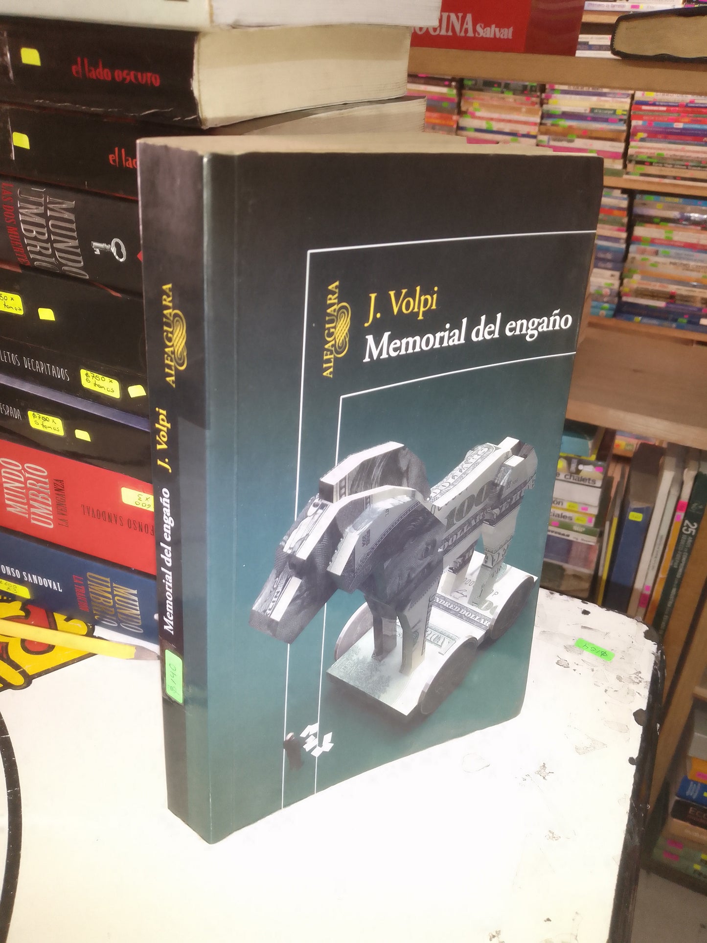 MEMORIAL DEL ENGAÑO POR J. VOLPI USADO NOVELA LITERARIO 207
