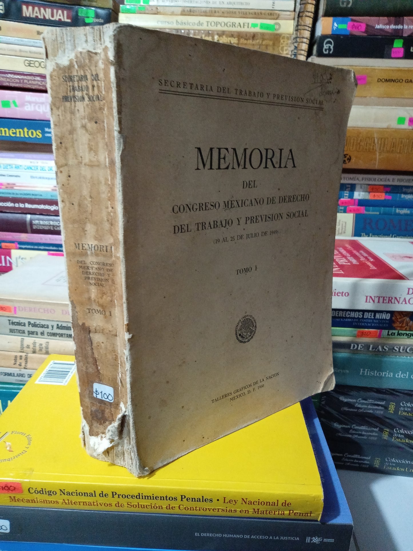 MEMORIA DEL CONGRESO MEXICANO DE DERECHO DEL TRABAJO Y PREVISION SOCIAL TOMO I USADO DERECHO JUAREZ