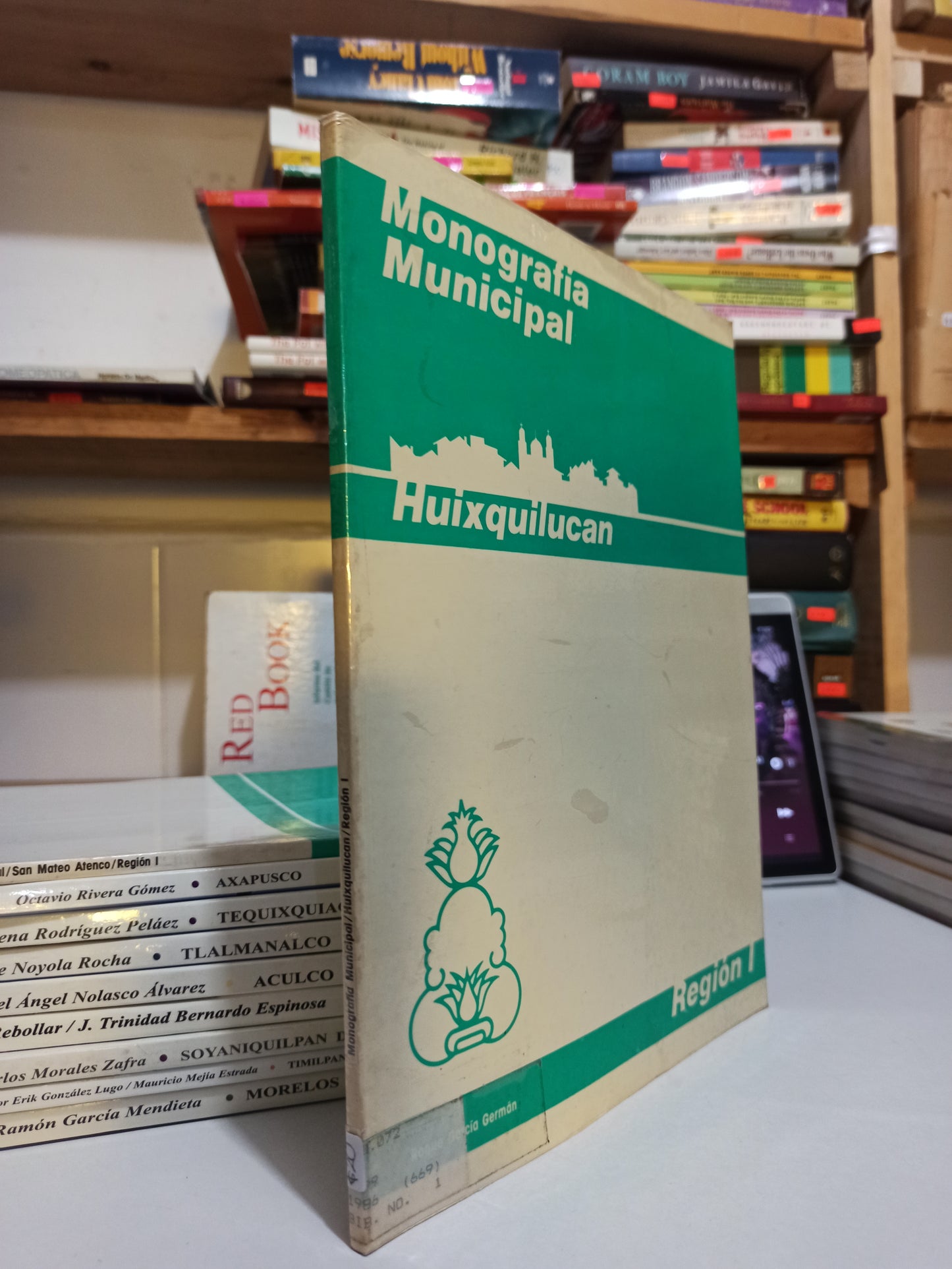MONOGRAFIA MUNICIPAL HUIXQUILUCAN POR ROQUE GARCIA GERMAN USADO ANTIGUOS ALDAMA