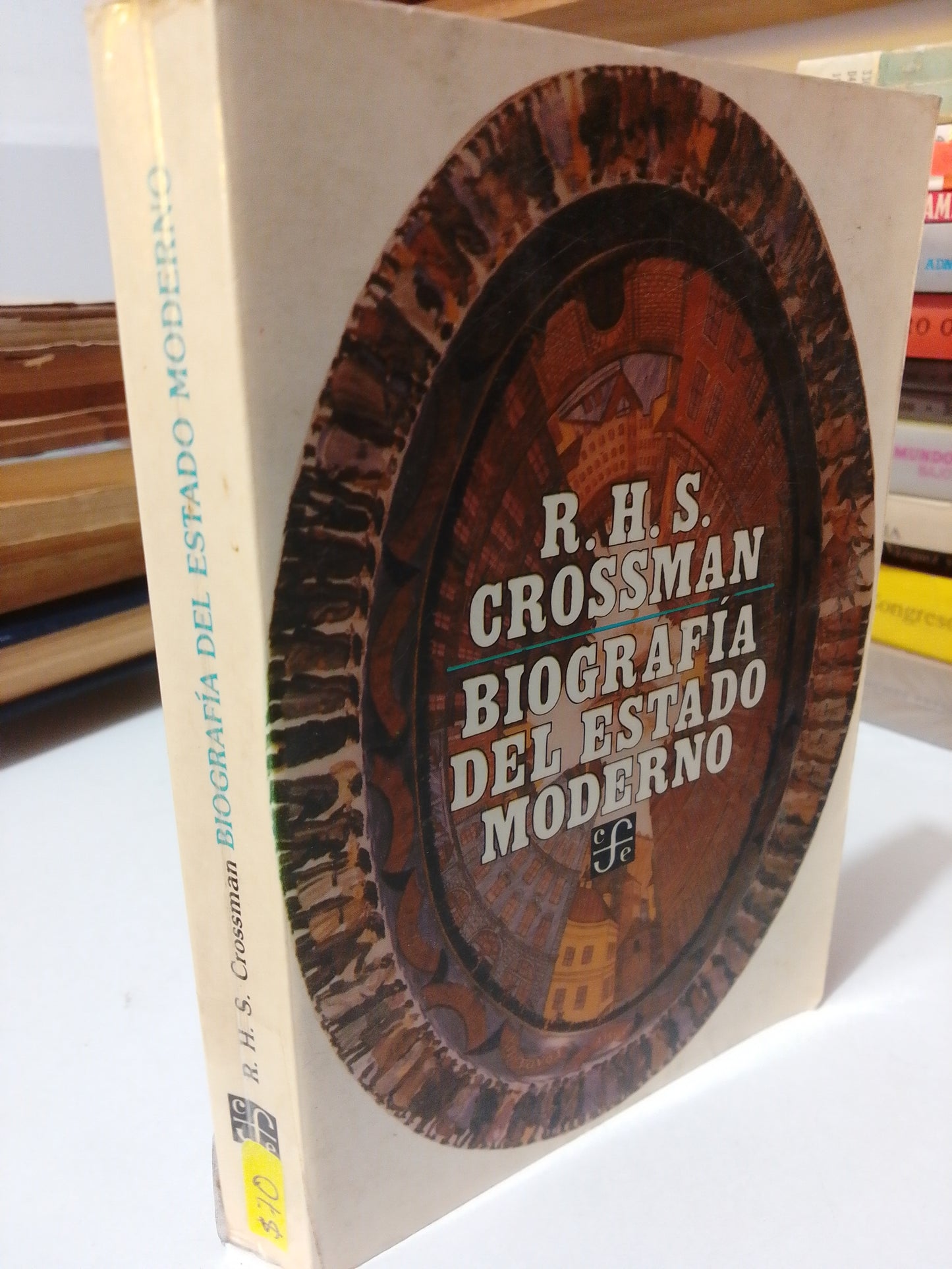 BIOGRAFIA DEL ESTADO MODERNO POR R.H.S.CROSSMAN USADO HISTORIA JUAREZ