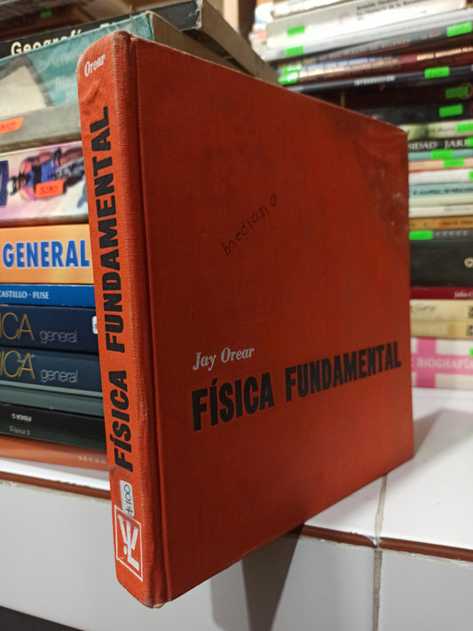 FISICA FUNDAMENTAL POR JAY OREAR USADO FÍSICA JUÁREZ