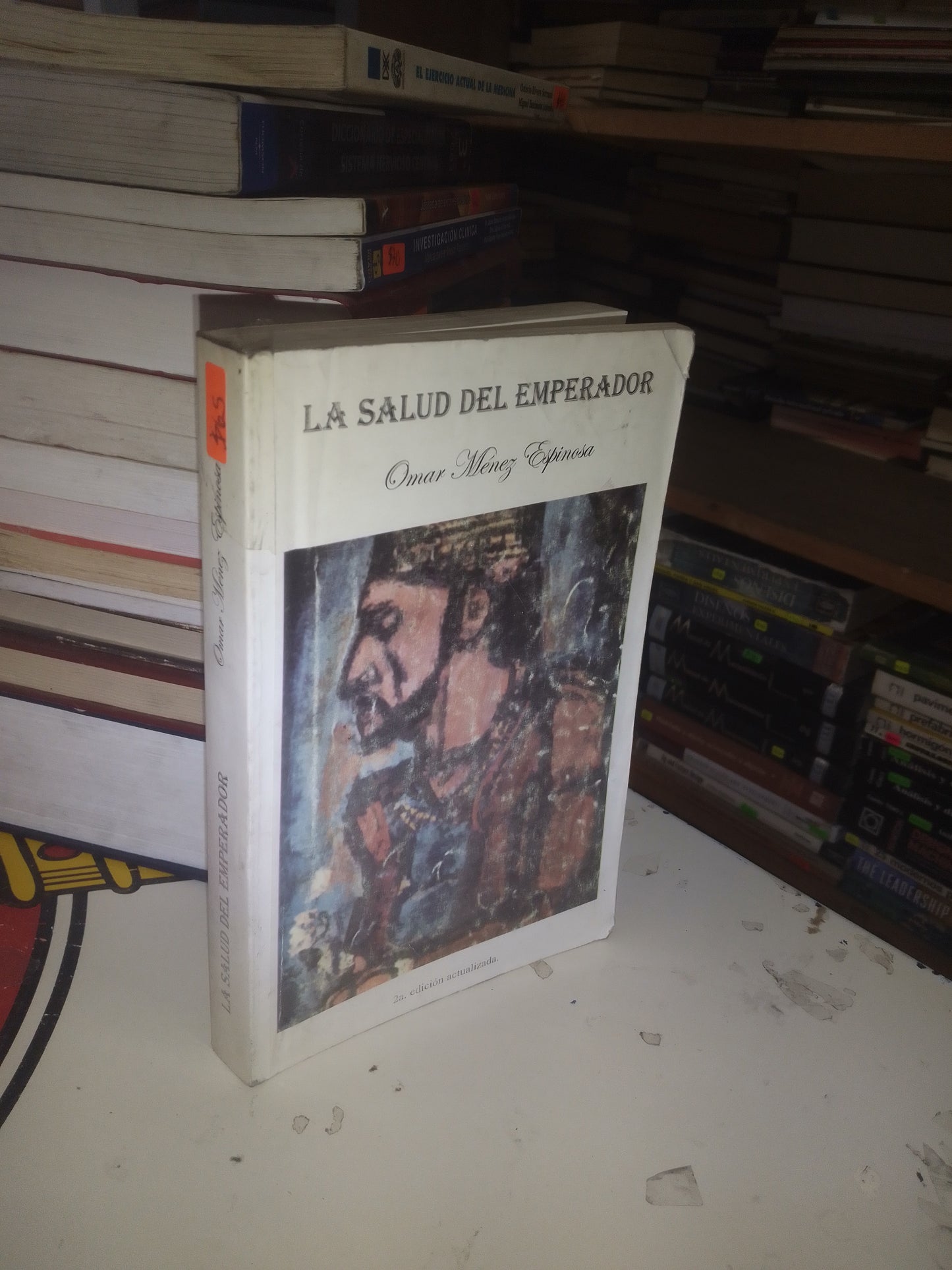 LA SALUD DEL EMPERADOR POR OMAR MÉNEZ ESPINOSA USADO MEDICINA LITERARIO 207