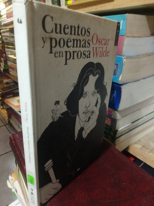 CUENTOS Y POEMAS EN PROSA POR OSCAR WILDE USADO NOVELA JUAREZ
