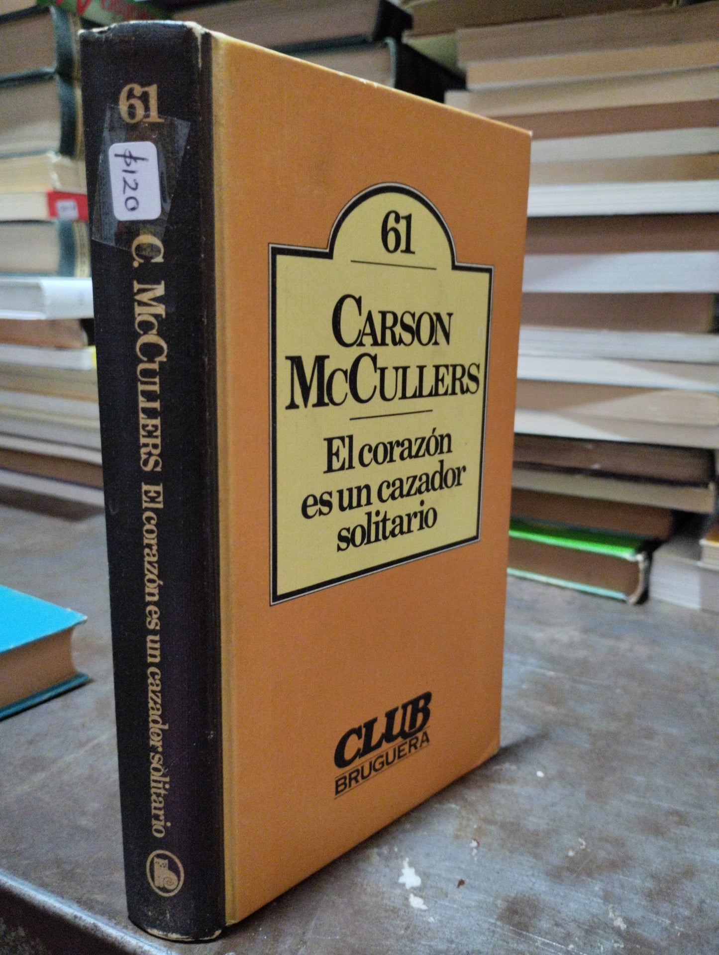 EL CORAZÓN ES UN CAZADOR SOLITARIO POR CARSON MCCULLERS USADO NOVELAS ALDAMA