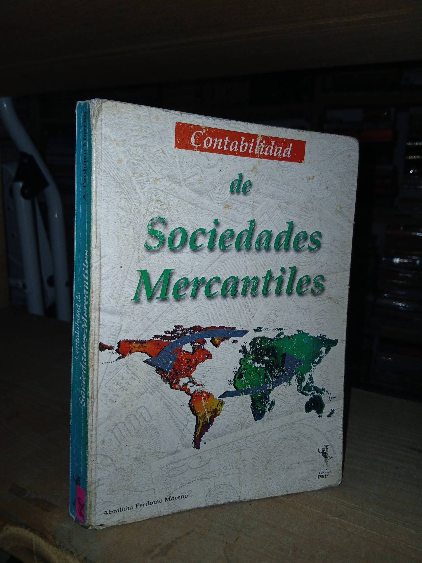 CONTABILIDAD DE SOCIEDADES MERCANTILES POR ABRAHÁM PERDOMO MORENO USADO ADMINISTRACIÓN LITERARIO 207
