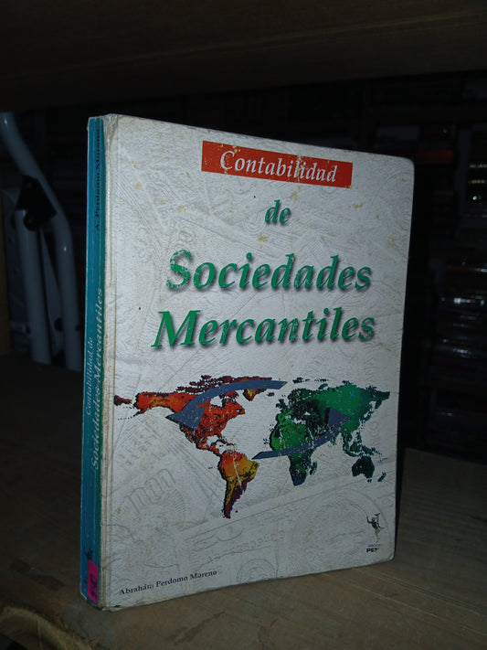 CONTABILIDAD DE SOCIEDADES MERCANTILES POR ABRAHÁM PERDOMO MORENO USADO ADMINISTRACIÓN LITERARIO 207