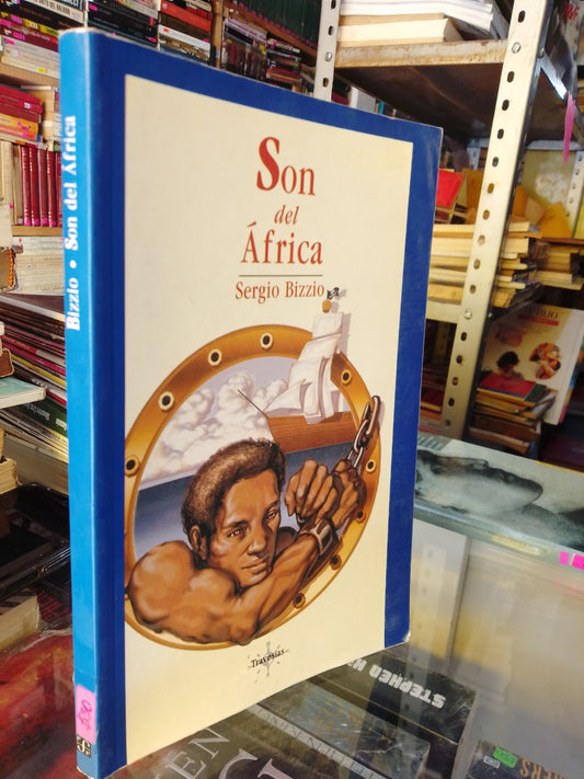 SON DE AFRICA POR SERGIO BIZZIO USADO NOVELA JUÁREZ