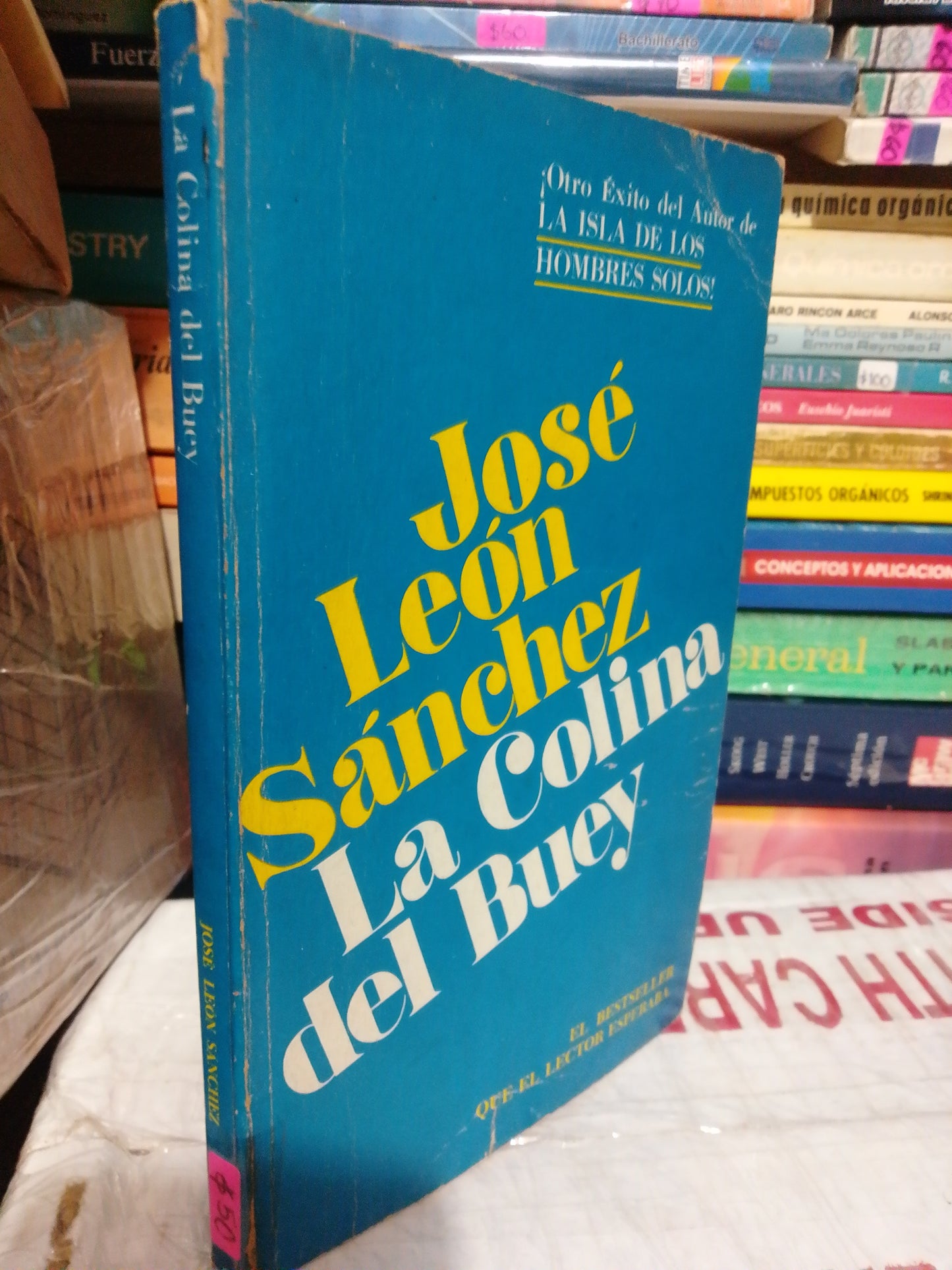 LA COLINA DEL BUEY POR JOSÉ LEÓN SÁNCHEZ USADO NOVELA JUÁREZ