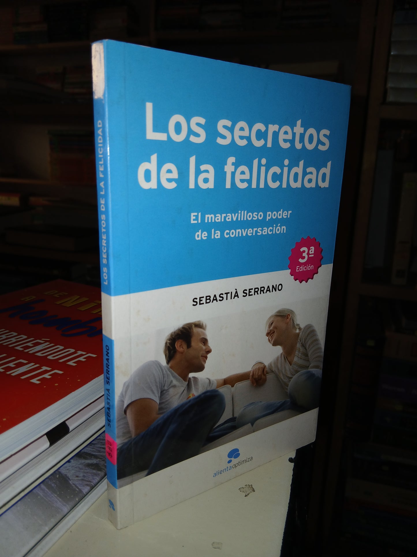 LOS SECRETOS DE LA FELICIDAD POR SEBASTIÁ SERRANO USADO SUPERACIÓN PERSONAL LITERARIO 207
