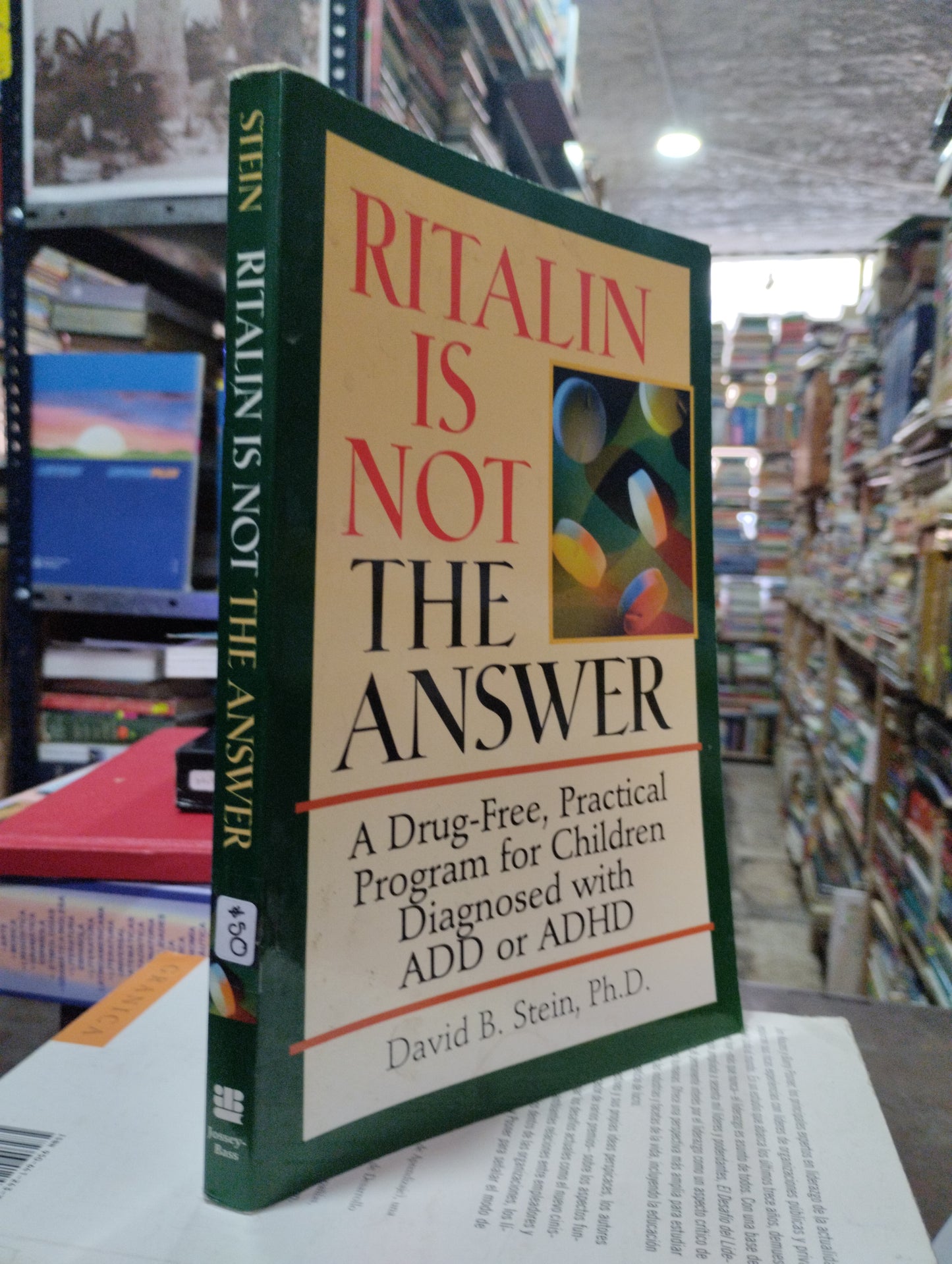 RITALIN IS NOT THE ANSWER POR DAVID B. STEIN USADO IDIOMAS ALDAMA
