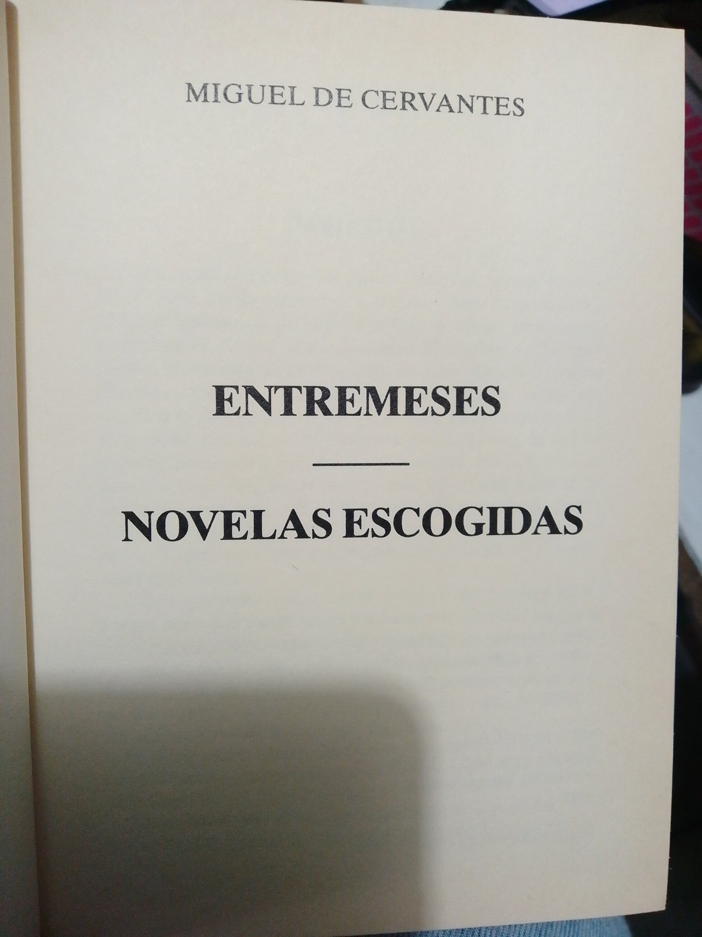 ENTREMESES Y NOVELAS ESCOGIDAS POR CERVANTES USADO NOVELA JUÁREZ