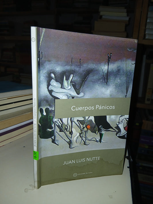CUERPOS PÁNICOS POR JUAN LUIS NUTTE USADO ANTOLOGÍA LITERARIO 207