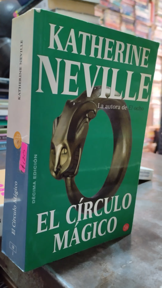 EL CIRCULO MAGICO POR KATHERIN NEVILLE LIBRO USADO NOVELAS ALDAMA