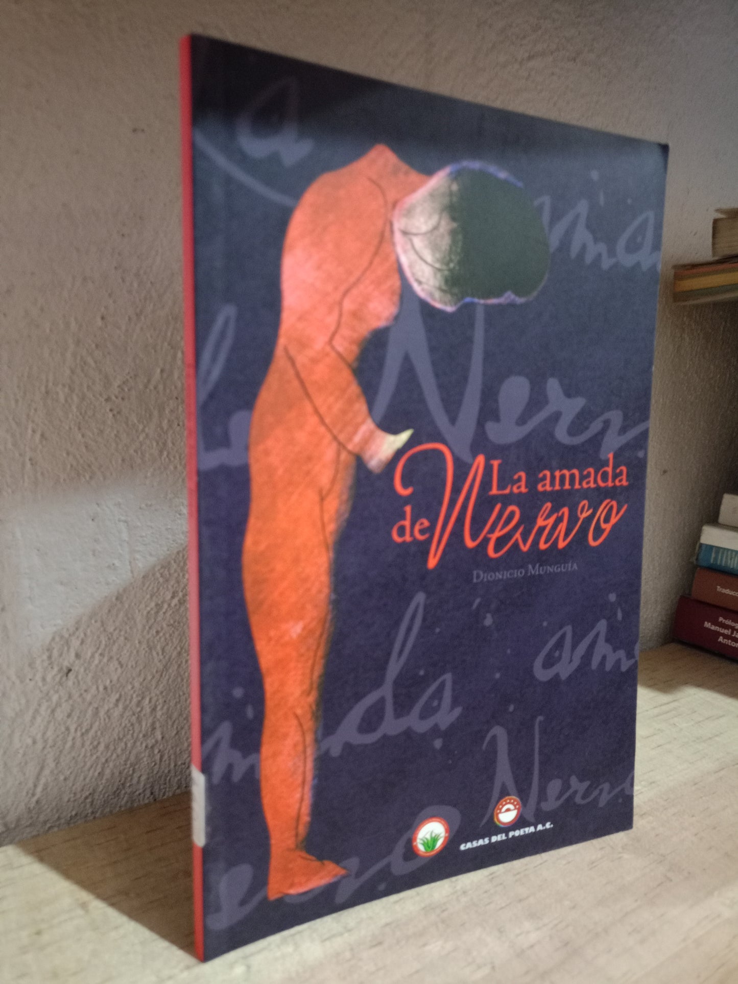 LA AMADA DE NERVO POR DIONICIO MUNGUIA USADO POESIA LITERARIO 305