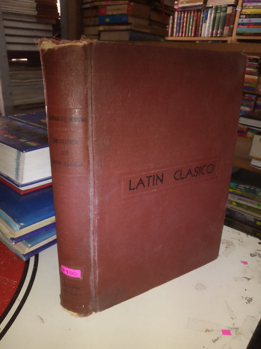 GRAMATICA DEL LATÍN CLÁSICO POR J. GONZALEZ MORENO USADO EDUCACIÓN LITERARIO 207