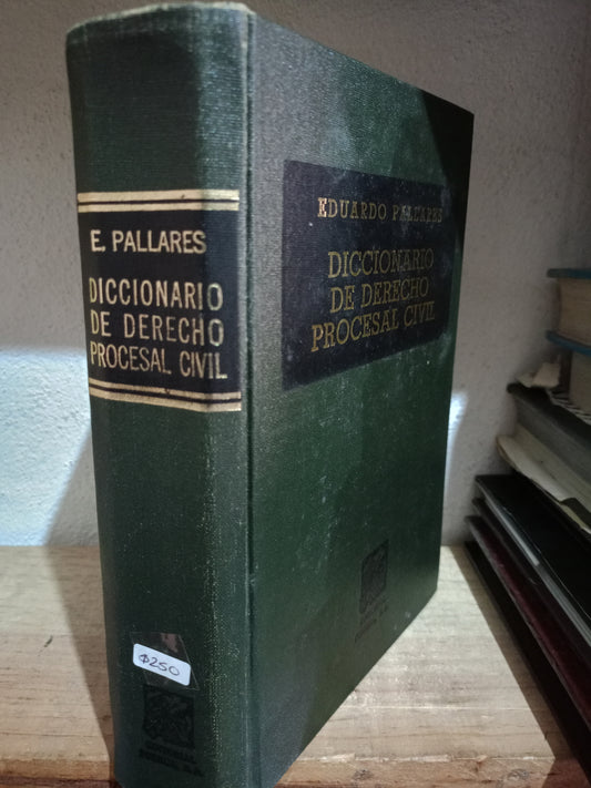 DICCIONARIO DE DERECHO PROCESAL CIVIL POR EDUARDO PALLARES USADO DERECHO LITERARIO 305
