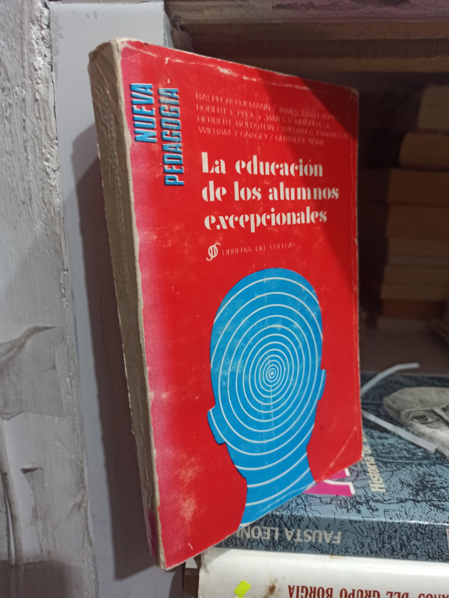 LA EDUCACION DE LOS ALUMNOS EXCEPCIONALES POR VARIOS AUTORES USADO EDUCACIÓN JUÁREZ